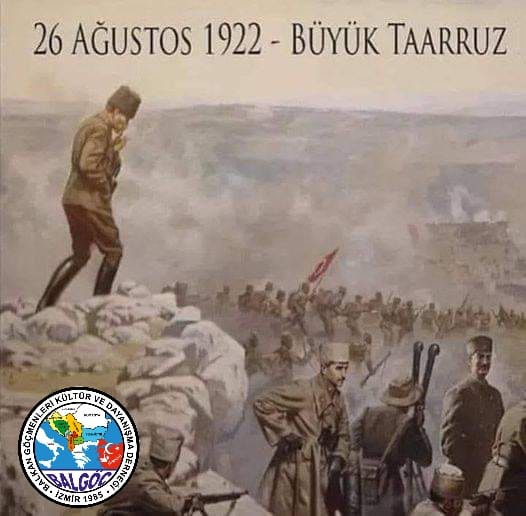 Büyük Taarruzun 101. Yılı Kutlu Olsun